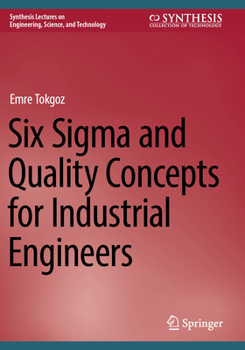 Paperback Six SIGMA and Quality Concepts for Industrial Engineers Book