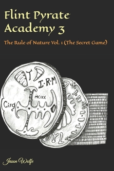 Paperback Flint Pyrate Academy 3: The Rule of Nature Book