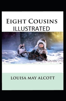 Paperback Eight Cousins Illustrated Book