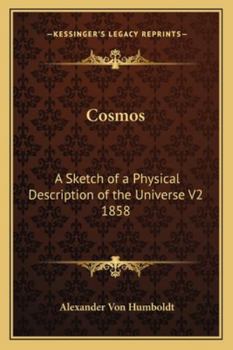 Paperback Cosmos: A Sketch of a Physical Description of the Universe V2 1858 Book