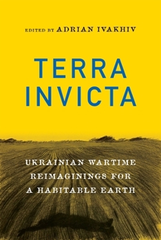 Paperback Terra Invicta: Ukrainian Wartime Reimaginings for a Habitable Earth Book