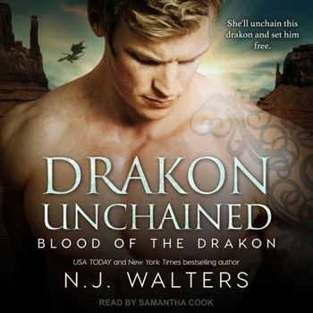 Drakon Unchained - Book #5 of the Blood of the Drakon