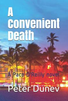 Paperback A Convenient Death: A Paco O'Reilly novel Book