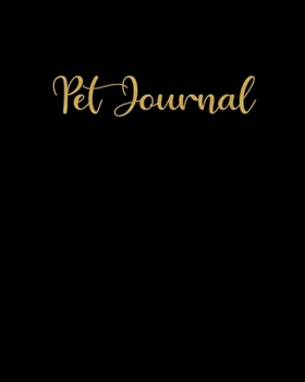 Paperback Pet Journal: Health Care Record, Expenses And Pet Sitter Log Book, Medical Record & Vet Appointment Organizer, Pet Owners Gift Idea Book