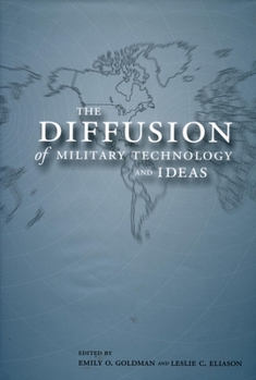 Hardcover The Diffusion of Military Technology and Ideas Book