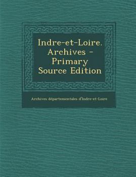 Paperback Indre-et-Loire. Archives [French] Book