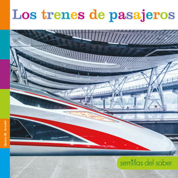 Library Binding Los Trenes de Pasajeros [Spanish] Book