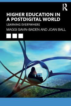 Paperback Higher Education in a Postdigital World: Learning Everywhere Book