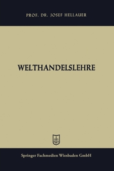 Paperback Welthandelslehre: Handelsverkehrslehre mit besonderer Berücksichtigung des Außenhandels [German] Book