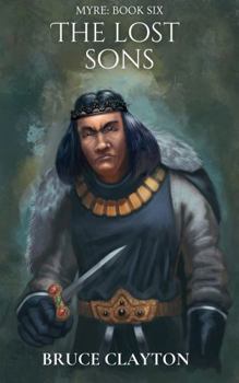 Paperback The Lost Sons: A Myre Novel Book