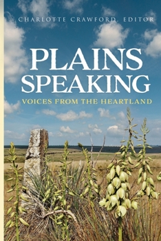 Paperback Plains Speaking: Voices from the Heartland Book