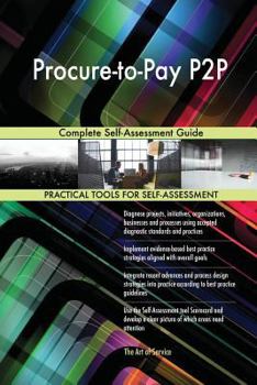 Paperback Procure-to-Pay P2P Complete Self-Assessment Guide Book