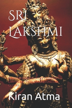Paperback Sri Lakshmi: Eine Einführung in die vedische Göttin des Wohlstandes und des Glücks [German] Book