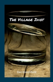 Paperback The Village Idiot Book
