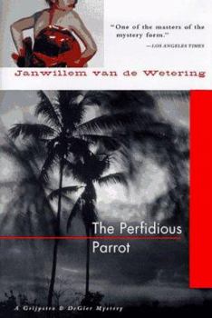 The Perfidious Parrot - Book #14 of the Amsterdam Cops Mysteries