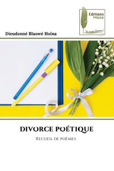 Paperback Divorce Poétique [French] Book