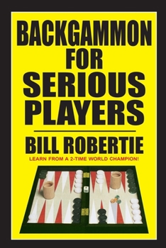 Paperback Backgammon for Serious Players Book