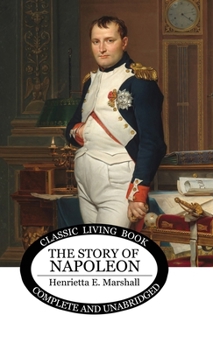 Hardcover The Story of Napoleon Book