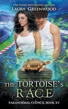 The Tortoise's Race - Book #15 of the Paranormal Council