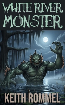 Paperback White River Monster Book