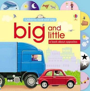 Hardcover Big and Little (Usborne Look and Say) Book