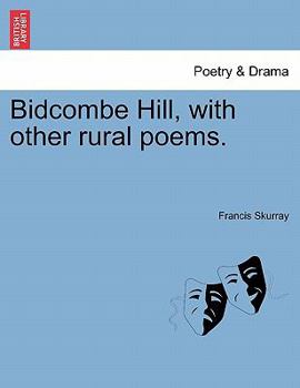 Paperback Bidcombe Hill, with Other Rural Poems. Book