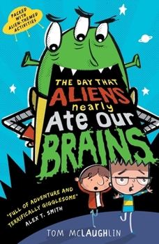 Paperback Day Aliens Nearly Ate Our Brains Book