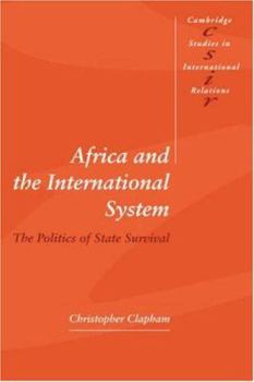 Hardcover Africa and the International System: The Politics of State Survival Book