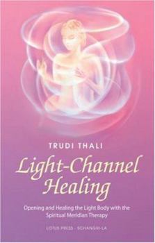 Paperback Light-Channel Healing Book