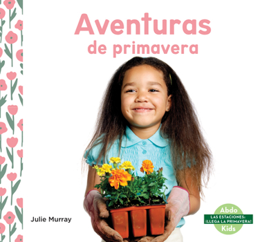 Library Binding Aventuras de Primavera (Spring Adventures) [Spanish] Book