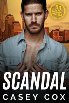 Scandal - Book #4 of the 99 Daddies