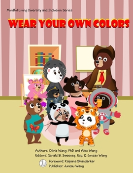 Paperback Wear Your Own Colors: Mindful Living Diversity and Inclusion Series Book