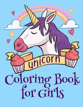 Paperback Unicorn Coloring Book for Girls: Beautiful Collection of Unicorns with Positive, Inspiring Quotes Book