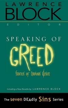 Hardcover Speaking of Greed: Stories of Envious Desire Book