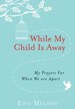 Paperback While My Child Is Away Book
