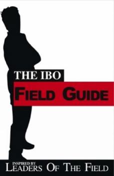 Paperback The Ibo Field Guide: By Leaders Of The Field Book