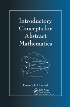 Paperback Introductory Concepts for Abstract Mathematics Book