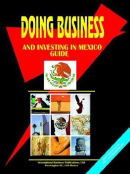 Paperback Doing Business and Investing in Mexico Guide Book