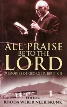 Hardcover All Praise Be to the Lord Book