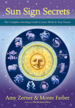 Paperback Sun Sign Secrets: The Complete Astrology Guide to Love, Work, & Your Future Book