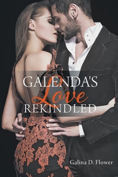 Paperback Galenda's Love Rekindled Book