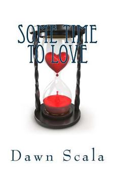 Paperback Some Time To Love Book
