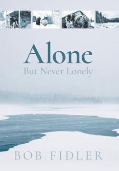 Hardcover Alone But Never Lonely Book
