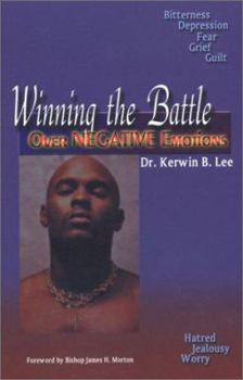 Paperback Winning the Battle Over Negative Emotions Book