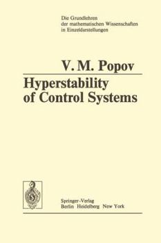 Paperback Hyperstability of Control Systems Book