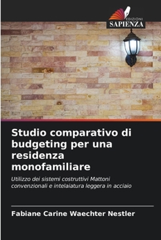 Paperback Studio comparativo di budgeting per una residenza monofamiliare [Italian] Book