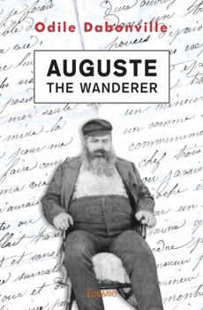 Paperback Auguste the Wanderer [French] Book