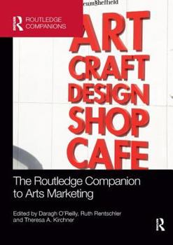 Paperback The Routledge Companion to Arts Marketing Book