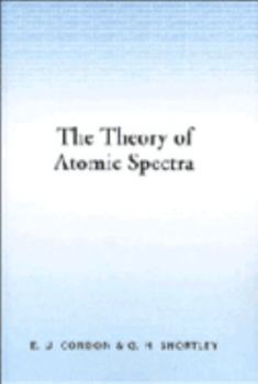 Paperback The Theory of Atomic Spectra Book