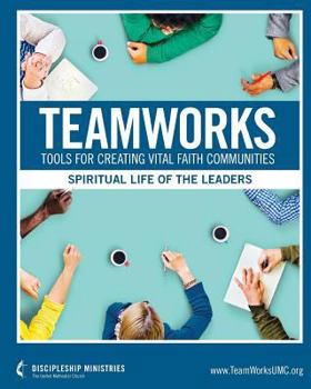 Paperback TeamWorks: Spiritual Life of the Leaders Book